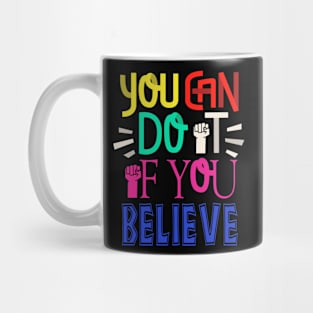 You Can Do It Mug